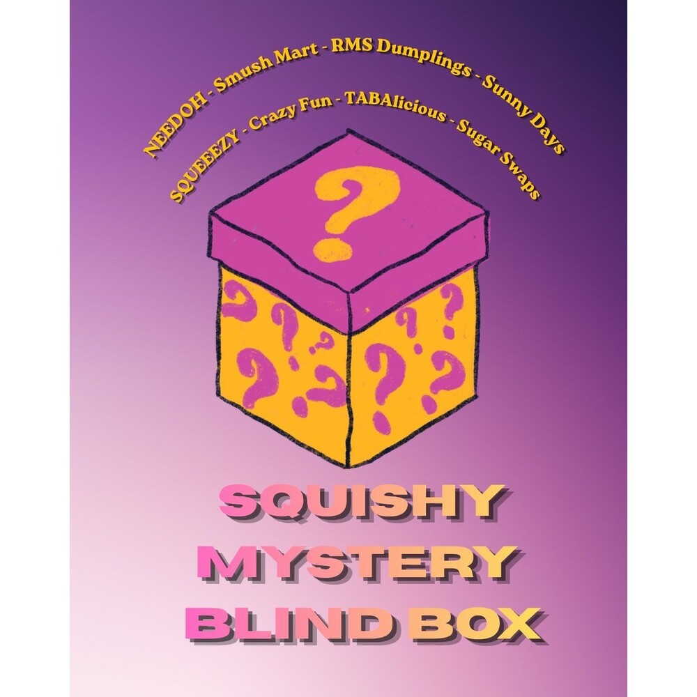 Mystery Blind Box - NeeDoh - SmushMart - RMS - Sunny Days - Sugar Swaps - NWT